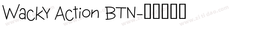 Wacky Action BTN字体转换